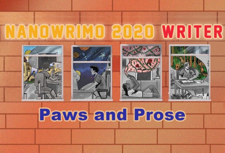 Paws & Prose: My NanoWrimo Project 2020