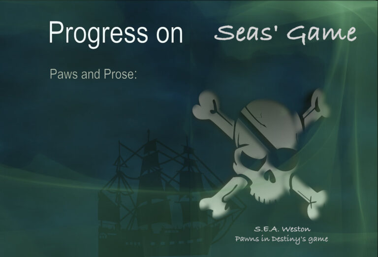 Paws and Prose: My Progress on Seas’ Game