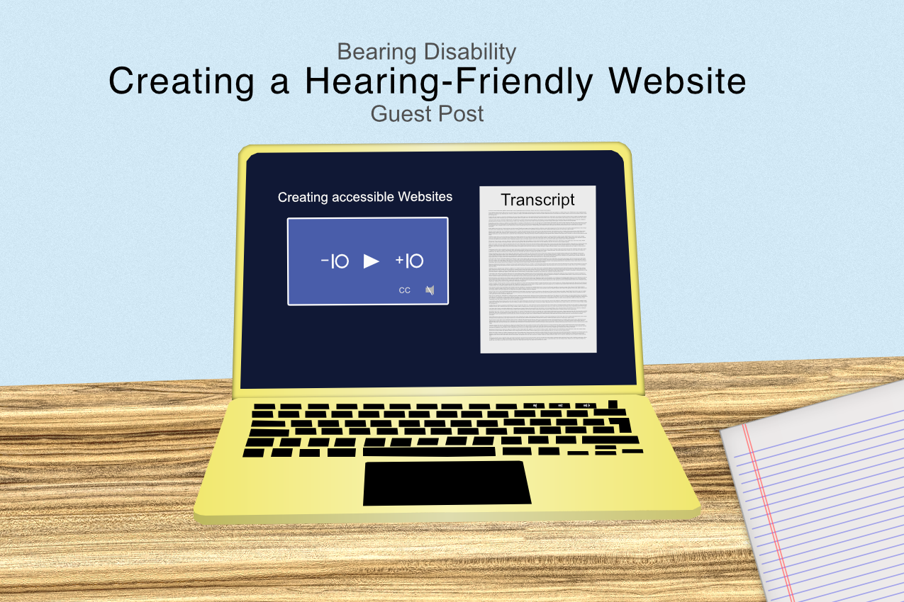laptop with a video and transcript on the screen. Contains post title: Creating a hearing-friendly website.
